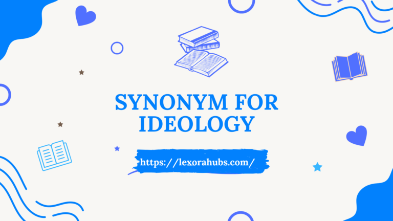 Synonym for Ideology